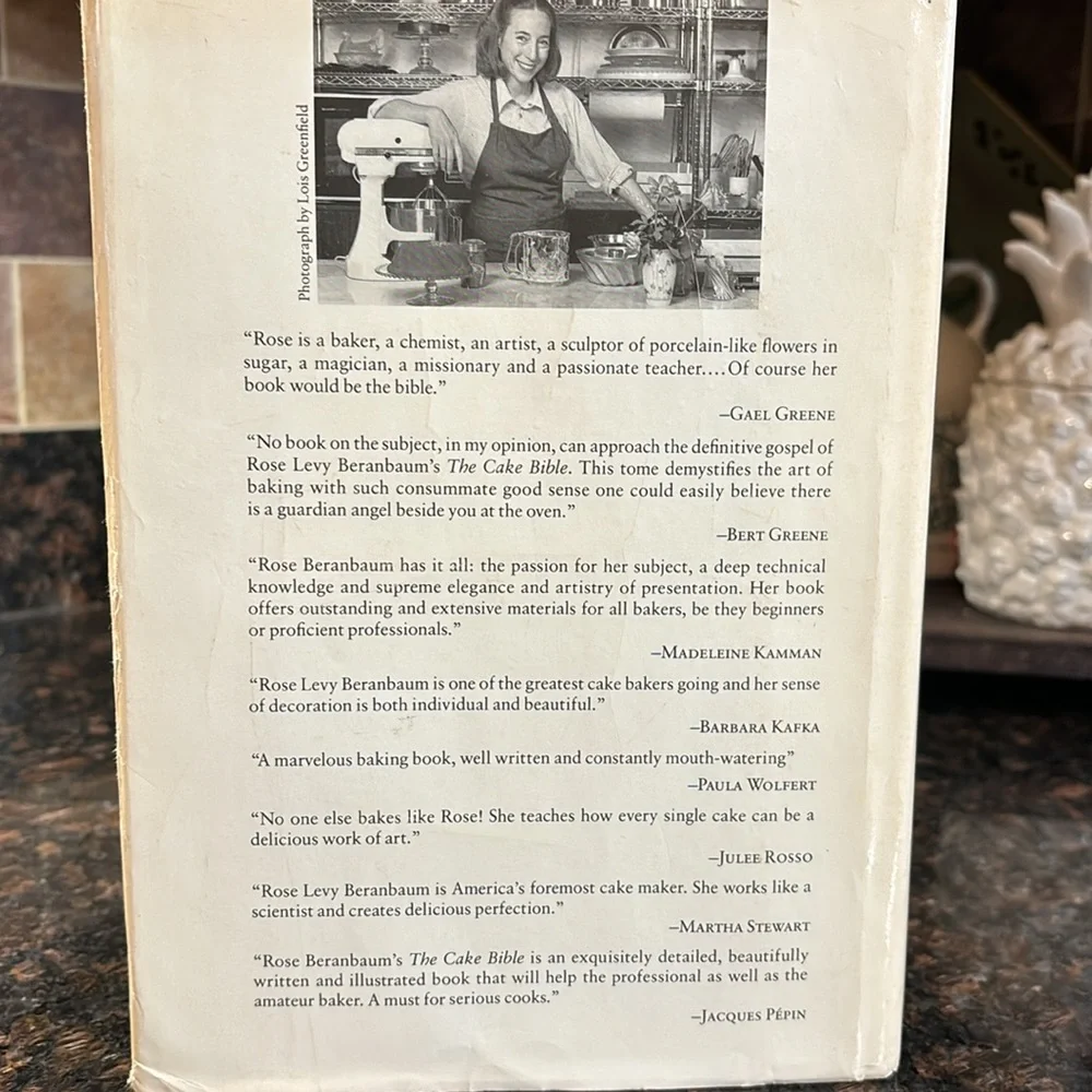 THE CAKE BIBLE by Rose Levy Beranbaum.  Vintage Cookbook from 1988